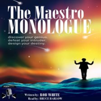 The_Maestro_Monologue